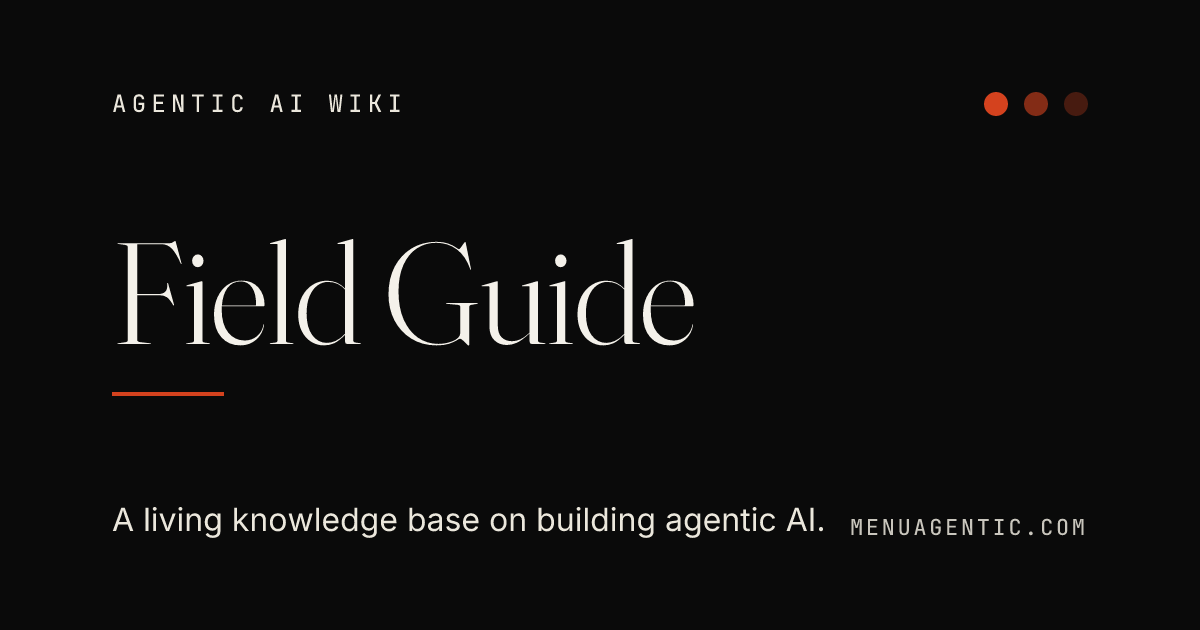 The Loop — The Agentic AI Field Guide
